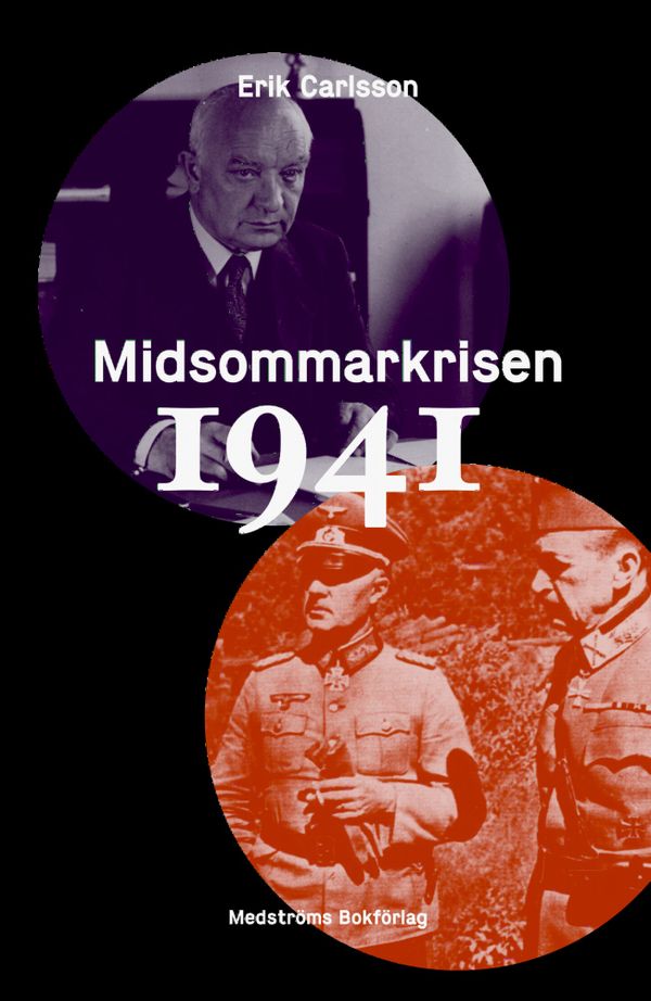 Midsommarkrisen 1941 | 1:a upplagan