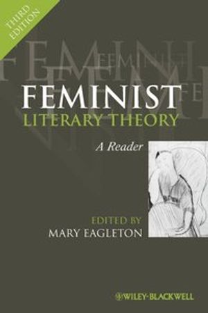 Feminist Literary Theory: A Reader, 3rd Edition | 1:a upplagan