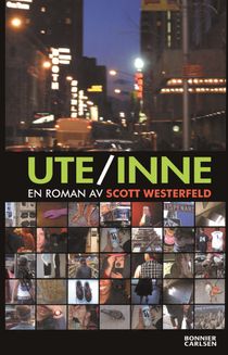 Ute/Inne : en roman