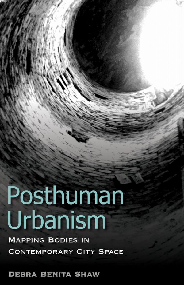 Posthuman Urbanism | 0:e upplagan