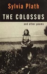 The Colossus: And Other Poems | 0:e upplagan