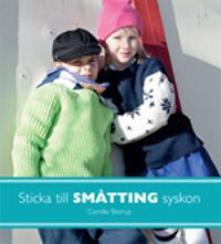 Sticka till småtting : syskon | 1:a upplagan