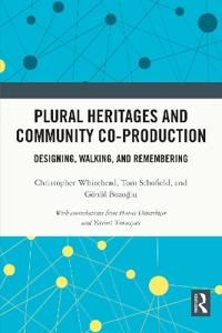 Plural Heritages and Community Co-production