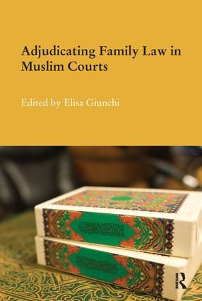 Adjudicating Family Law in Muslim Courts | 1:a upplagan