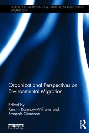 Organizational Perspectives on Environmental Migration | 1:a upplagan