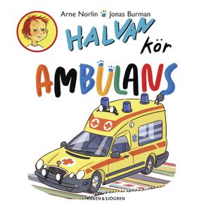 Halvan kör ambulans | 1:a upplagan