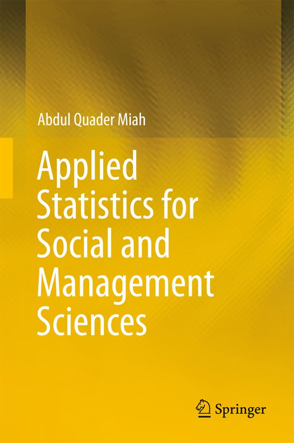 Applied Statistics for Social and Management Sciences | 1:a upplagan