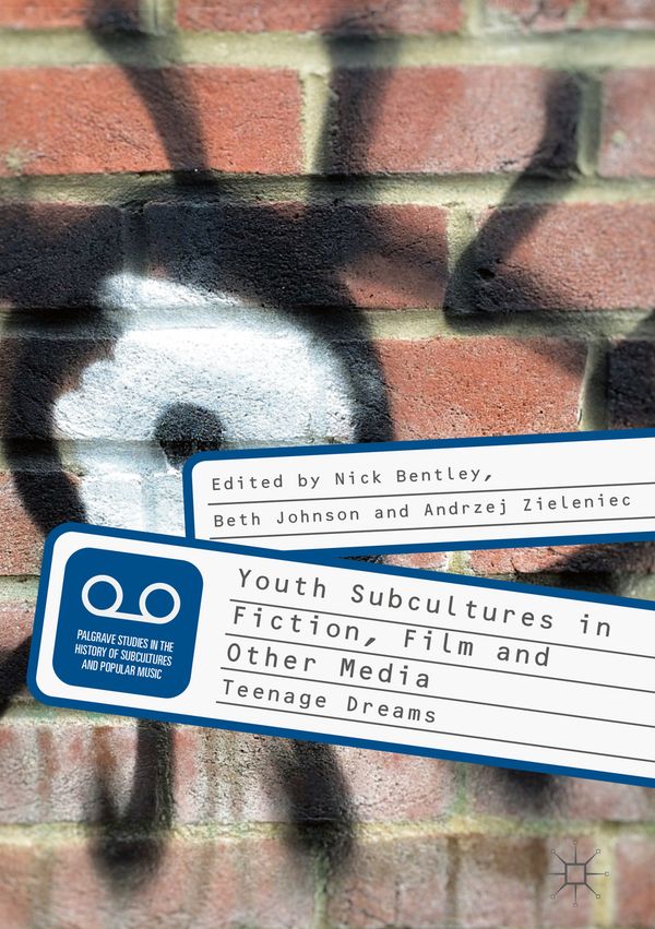 Youth Subcultures in Fiction, Film and Other Media | 1:a upplagan