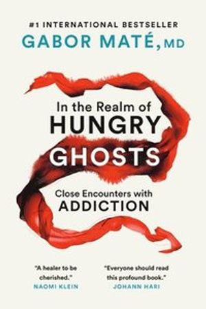 In the realm of hungry ghosts - close encounters with addiction