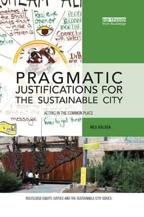 Pragmatic Justifications for the Sustainable City | 1:a upplagan