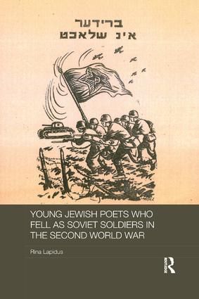 Young Jewish Poets Who Fell as Soviet Soldiers in the Second World War | 1:a upplagan