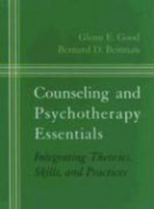 Counseling and Psychotherapy Essentials