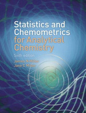 Statistics and Chemometrics for Analytical chemistry | 6:e upplagan