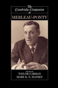 The Cambridge Companion to Merleau-Ponty | 0:e upplagan