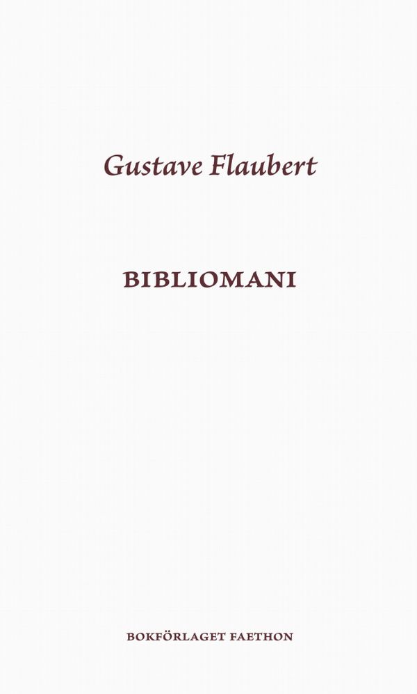 Bibliomani | 0:e upplagan