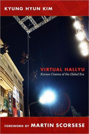 Virtual hallyu - korean cinema of the global era