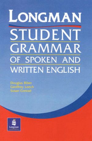 Longman Student Grammar of Spoken and Written English | 1:a upplagan