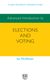 Advanced Introduction to Elections and Voting