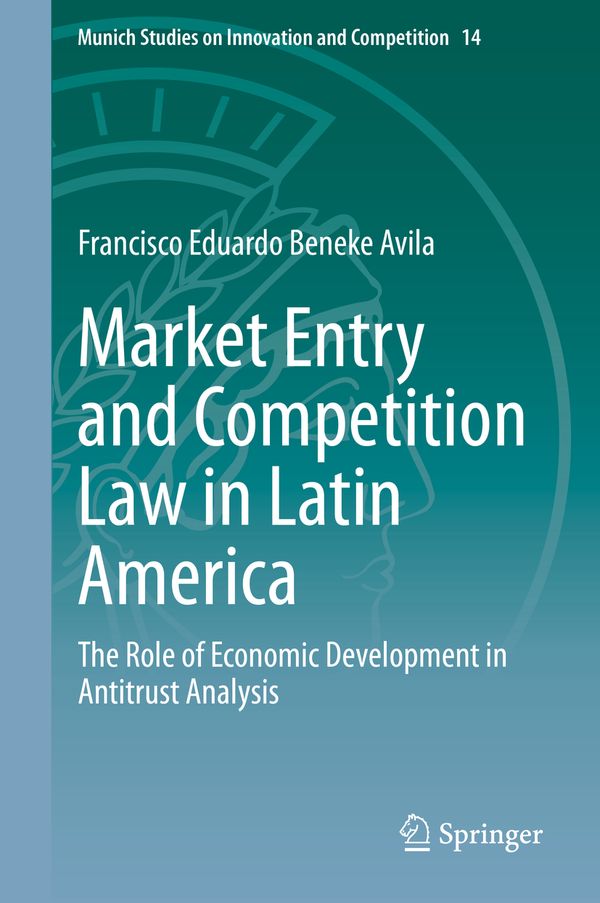 Market Entry and Competition Law in Latin America | 1:a upplagan