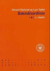Bokmålsordliste; ordbok for skoleverket | 12 005:e upplagan