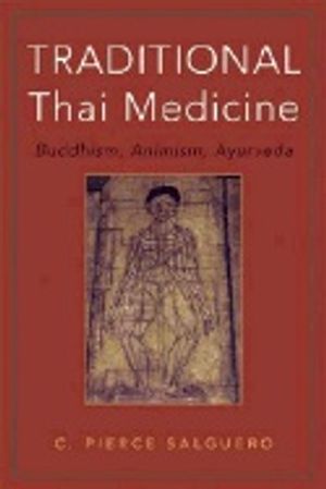 Traditional thai medicine - buddhism, animism, ayurveda