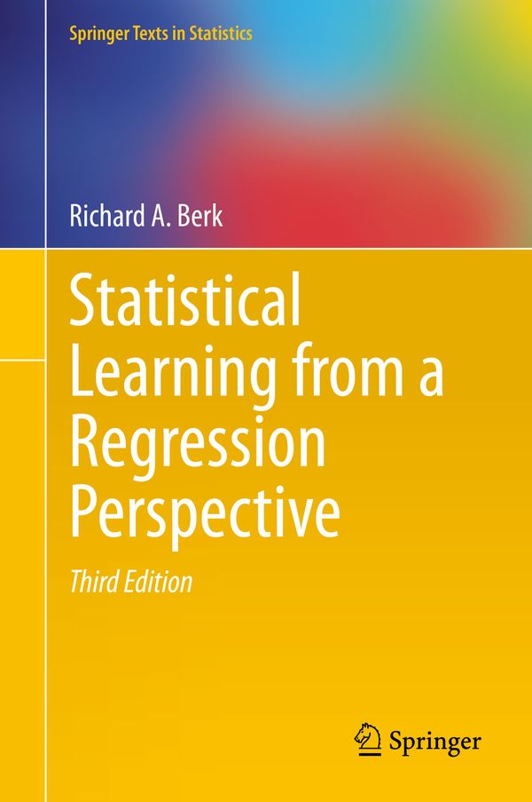 Statistical Learning from a Regression Perspective | 3:e upplagan