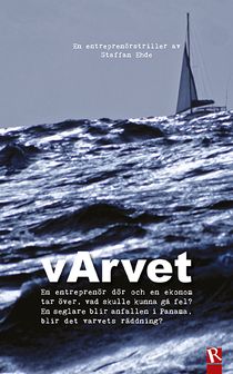 vArvet : en entreprenörstriller