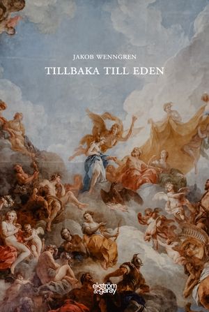 Tillbaka till Eden / Edens Varma Istid | 1:a upplagan