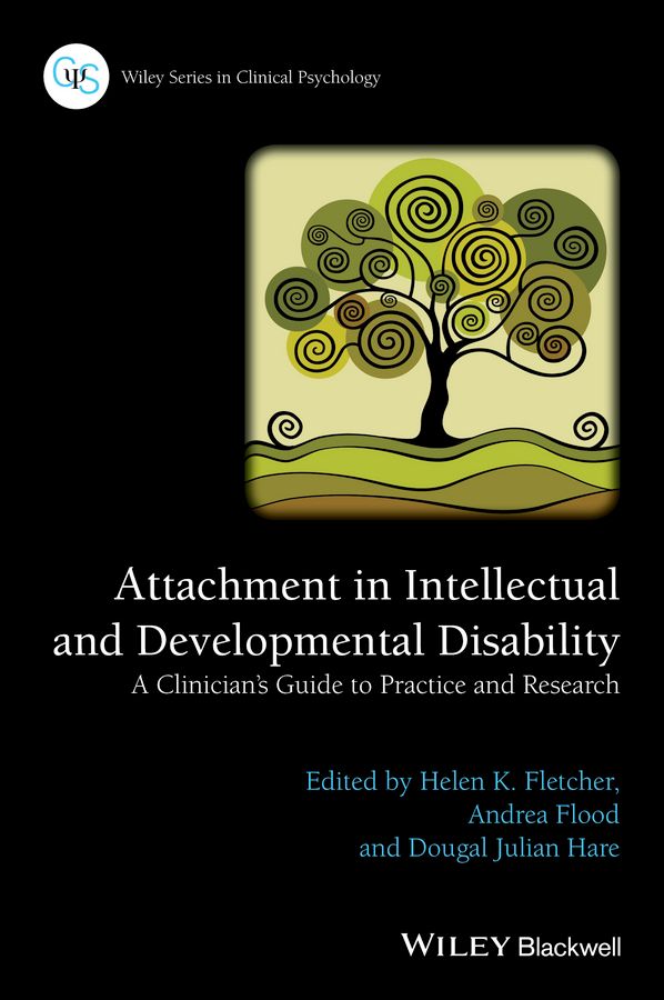 Attachment in Intellectual and Developmental Disability: A Clinician's Guid | 1:a upplagan