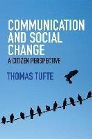 Communication and Social Change: A Citizen Perspective | 1:a upplagan