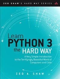 Learn Python 3 the Hard Way | 0:e upplagan
