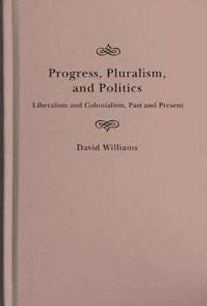 Progress, Pluralism, and Politics