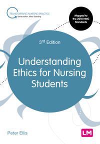 Understanding Ethics for Nursing Students | 3:e upplagan