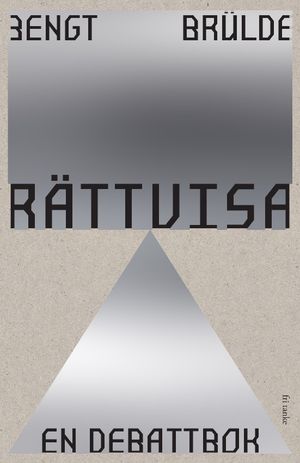 Rättvisa : En debattbok