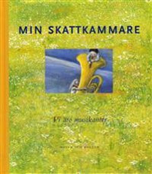 Min skattkammare : vi äro musikanter | 1:a upplagan