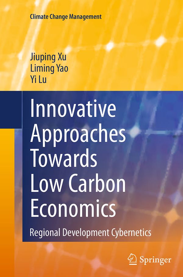 Innovative Approaches Towards Low Carbon Economics | 1:a upplagan