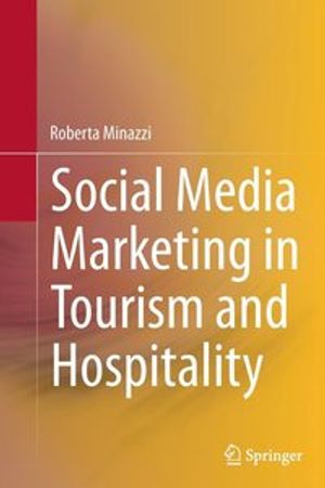 Social Media Marketing in Tourism and Hospitality | 1:a upplagan