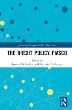 The Brexit Policy Fiasco | 1:a upplagan