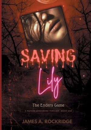 Saving Lily : the enders game | 1:a upplagan