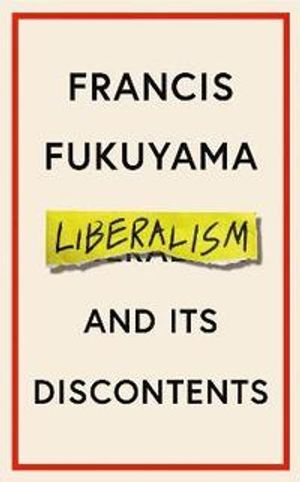 Liberalism and Its Discontents