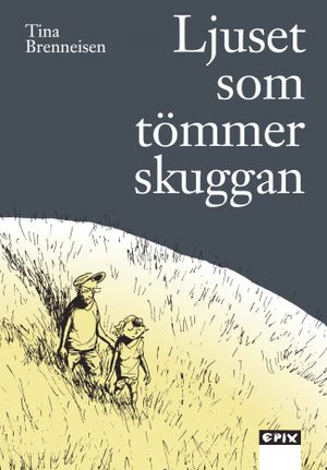 Ljuset som tömmer skuggan | 1:a upplagan