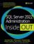 SQL Server 2022 Administration Inside Out
