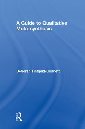 A Guide to Qualitative Meta-synthesis | 1:a upplagan