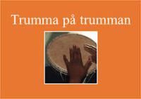 Trumma på trumman | 1:a upplagan