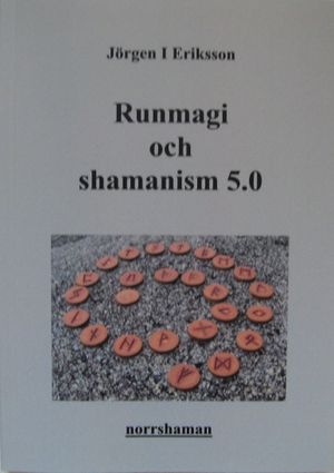 Runmagi och shamanism 5.0 | 1:a upplagan