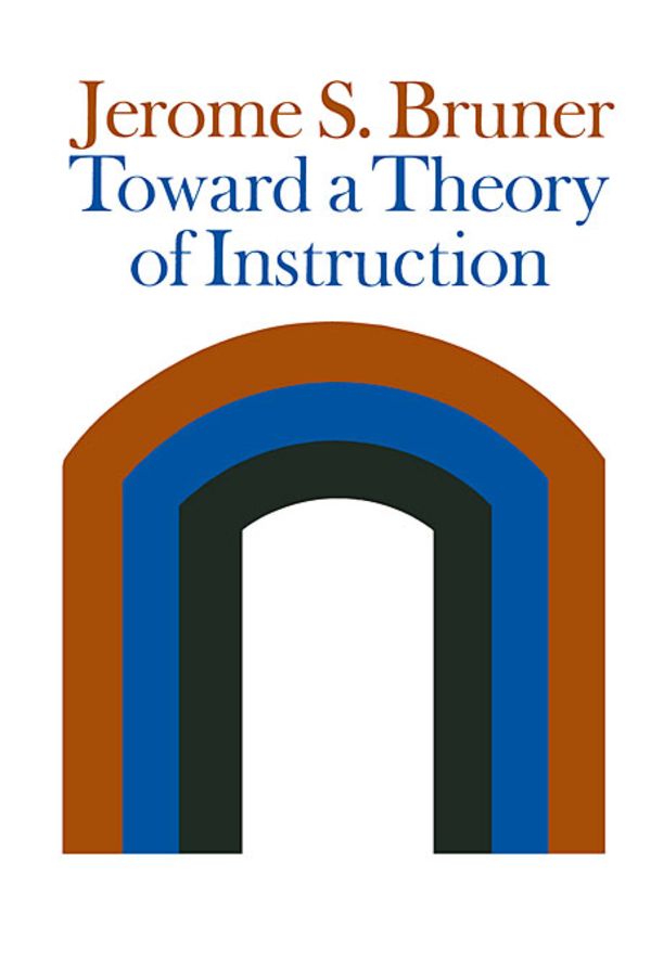 Toward a Theory of Instruction | 0:e upplagan