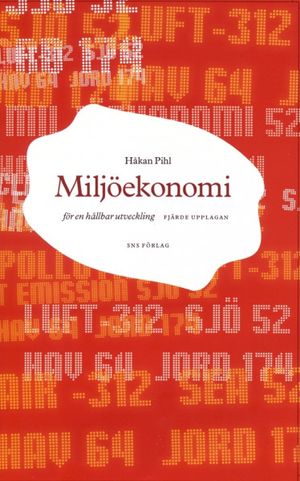 Miljöekonomi för en hållbar utveckling | 4:e upplagan