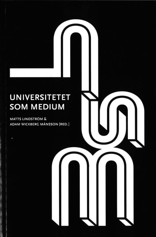 Universitetet som medium | 0:e upplagan