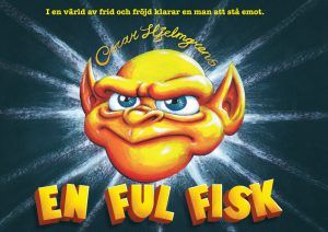 En ful fisk | 1:a upplagan