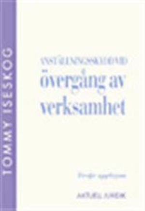 Anställningsskydd vid övergång av verksamhet | 3:e upplagan